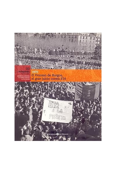 El Proceso de Burgos, el gran juicio contra ETA, 1970.